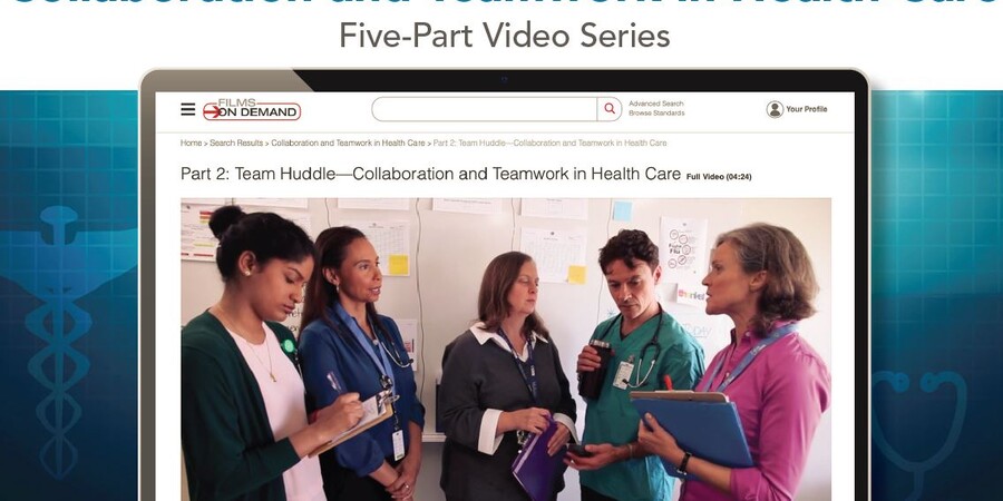 Collaboration & Teamwork in Health Care Videos