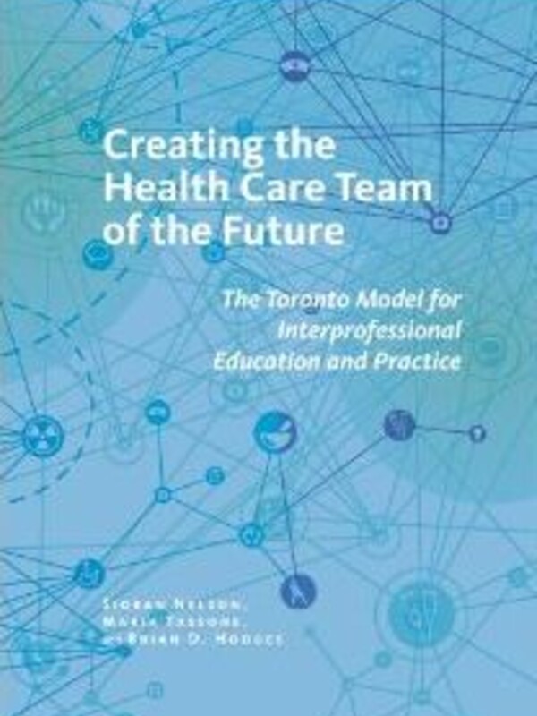 Creating the Health Care Team of the Future